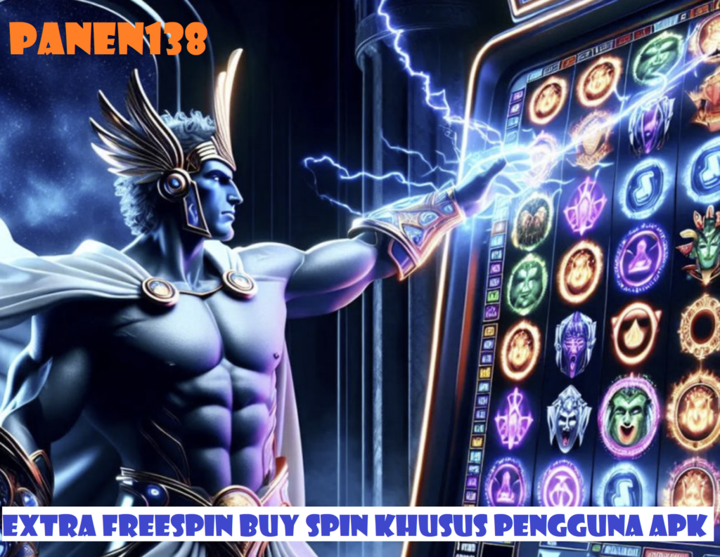 Claim 4X a day Panen138- Extra freespin buy spin khusus pengguna apk